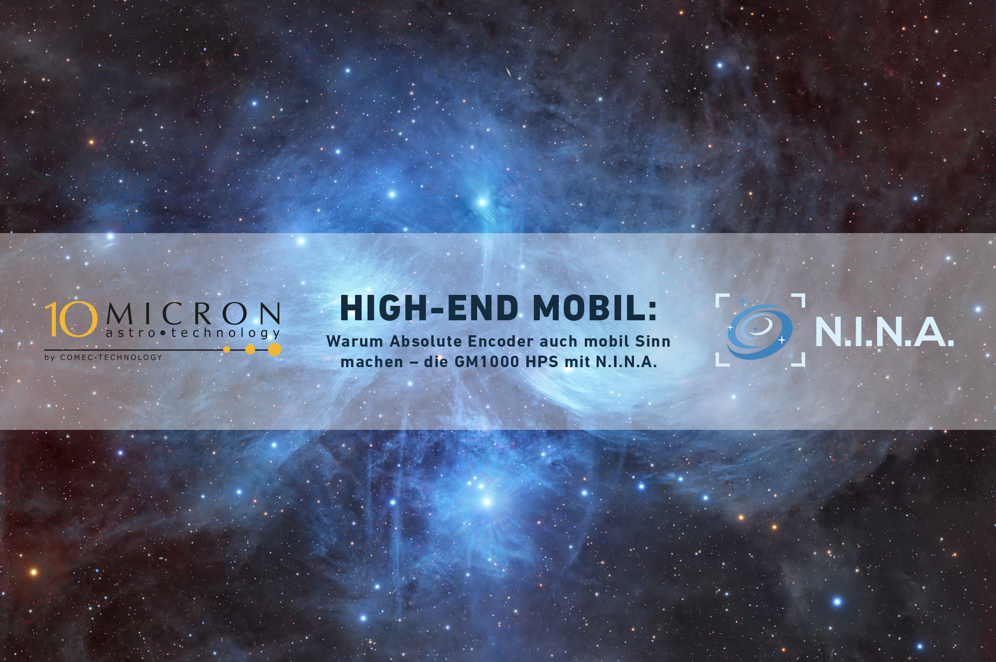 High-end mobile: The 10Micron GM1000 in a field test with N.I.N.A.