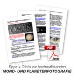 Tipps und Tricks zur hochauflösenden Mond- und Planetenfotografie