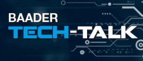Baader Tech-Talk auf der AME 2019