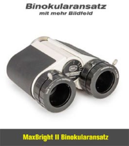 MaxBright II Binokularansatz