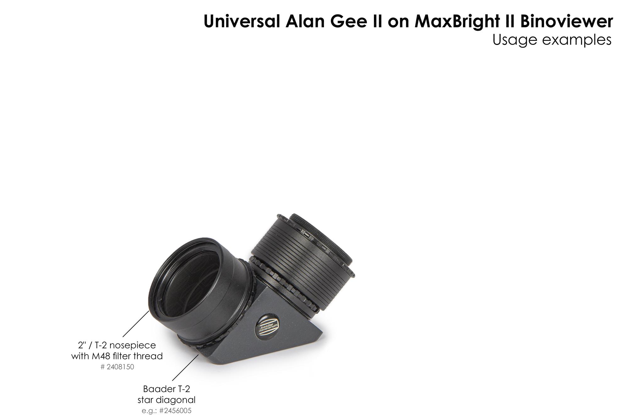 Anwendungsbild: Universal Alan Gee II #2454405 - Maxbright SetUp mit 2"/T-2 Steckanschluss mit M48 Filtergewinde #2408150 und T-2 Zenitspiegel #2456005